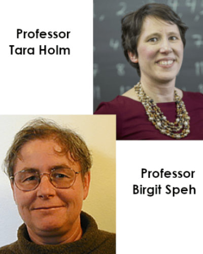 Prof. Tara Holm and Prof. Birgit Speh